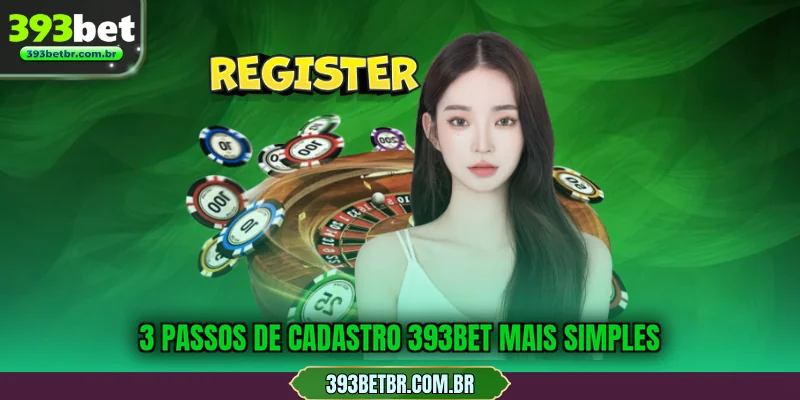 3 passos de cadastro 393BET mais simples